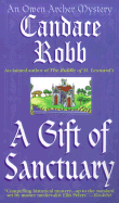A Gift of Sanctuary: The Sixth Owen Archer Mystery