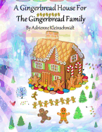 A Gingerbread House for the Gingerbread Family
