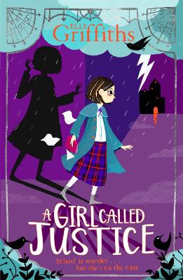 A Girl Called Justice: Book 1 - Griffiths, Elly