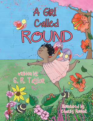 A Girl Called Round - Taylor, S R