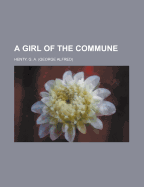 A Girl of the Commune