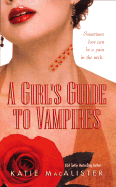 A Girl's Guide to Vampires - MacAlister, Katie