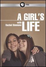 A Girl's Life with Rachel Simmons