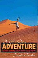 A Girl's Own Adventure: Across Africa Any Way Any How