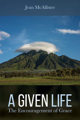 A Given Life - McAllister, Jean