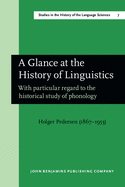 A Glance at the History of Linguistics: With Particular Regard to the Historical Study of Phonology