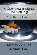 A Glimpse Behind The Calling: The Life of a Pastor