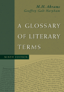 A Glossary of Literary Terms - Abrams, M H, and Harpham, Geoffrey Galt