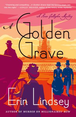 A Golden Grave: A Rose Gallagher Mystery - Lindsey, Erin