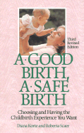 A Good Birth, a Safe Birth