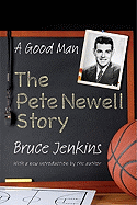 A Good Man: The Pete Newell Story