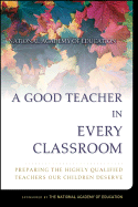 A Good Teacher in Every Classroom