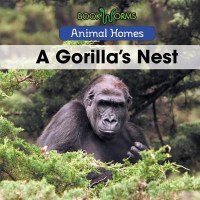 A Gorilla's Nest - Best, Arthur
