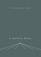 A Gothic Soul