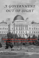 A Government Out of Sight: The Mystery of National Authority in Nineteenth-Century America