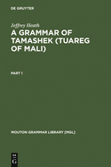 A Grammar of Tamashek (Tuareg of Mali)
