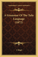 A Grammar of the Tulu Language (1872)