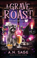 A Grave Roast: A Paranormal Cozy Mystery