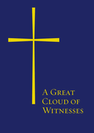 A Great Cloud of Witnesses: Paperback