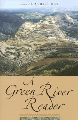 A Green River Reader - Blackstock, Alan (Editor)