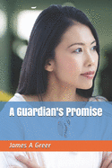 A Guardian's Promise