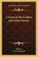 A Guest at the Ludlow and Other Stories