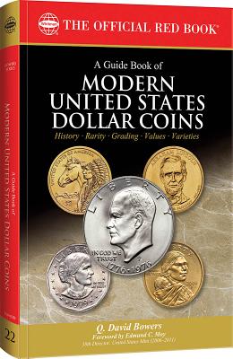 A Guide Book of Modern United States Dollar Coins - Bowers, Q David, and Moy, Edmund C