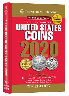 A Guide Book of United States Coins: Hidden Spiral 2020 73rd Edition - Yeoman, R S, and Garrett, Jeff (Editor), and Bowers, Q David (Editor)