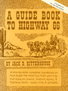 A Guide Book to Highway 66: A Facsimile of the 1946 First Edition