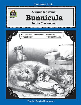 A Guide for Using Bunnicula in the Classroom - Shore, Amy