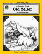 A Guide for Using Old Yeller in the Classroom