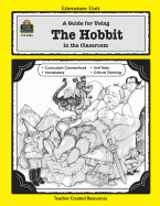 A Guide for Using the Hobbit in the Classroom