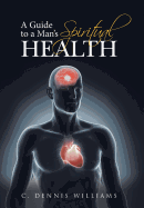 A Guide to a Man's Spiritual Health