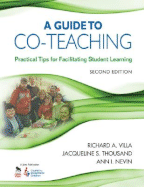 A Guide to Co-Teaching: Practical Tips for Facilitating Student Learning