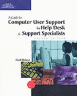 A Guide to Computer User Support for Help Desk & Support Specialists, Second Edition - Beisse, Fred