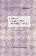 A Guide to Elementary Number Theory