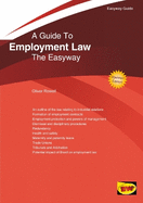A Guide To Employment Law: The Easyway. Revised Edition 2020