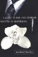 A Guide to Gay and Lesbian Writing in Australia