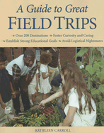 A Guide to Great Field Trips