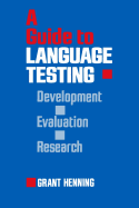 A Guide to Language Testing: Development Evaluation Research