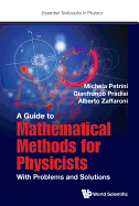 A Guide to Mathematical Methods for Physicists: With Problems and Solutions