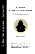 A Guide to Measure for Measure