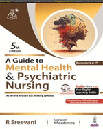 A Guide to Mental Health & Psychiatric Nursing