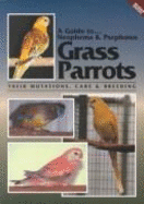 A Guide to Neophema & Psephotus Grass Parrots
