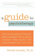 A Guide to Psychotherapy