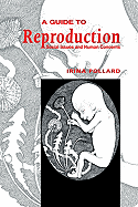 A Guide to Reproduction: Social Issues & Human Concerns