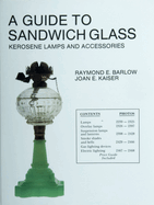 A Guide to Sandwich Glass: Kerosene Lamps and Accessories from Vol. 2