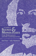 A Guide to Scenes & Monologues from Shakespeare and His Contemporaries