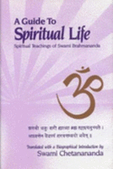A Guide to Spiritual Life: Spiritual Teachings of Swami Brahmananda