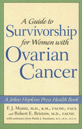 A Guide to Survivorship for Women with Ovarian Cancer